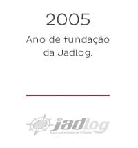 2005 - Ano de Fundação Jadlog